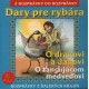 Dary pre rybára a iné - CD