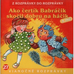Ako čertík Babráčik skočil dobru na háčik - CD