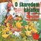 O škaredom káčatku, O zajkovi Chvastúnikovi - CD