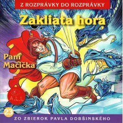 Zakliata hora, Pani mačička - CD