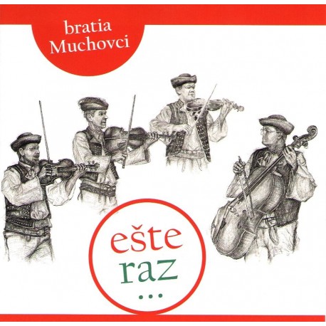 BRATIA MUCHOVCI - ESTE RAZ ... - CD