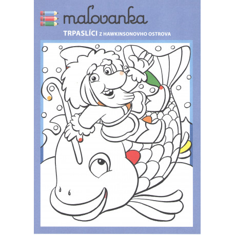 MALOVANKA + CD - TRPASLICI Z HAWKINSONOVHO OSTROVA